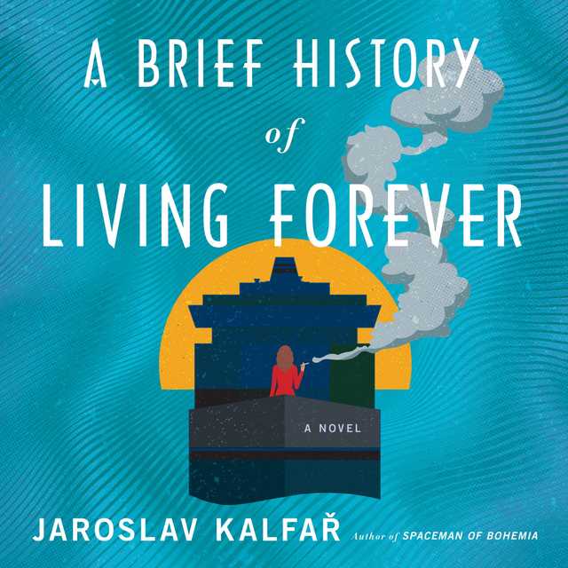 A Brief History of Living Forever