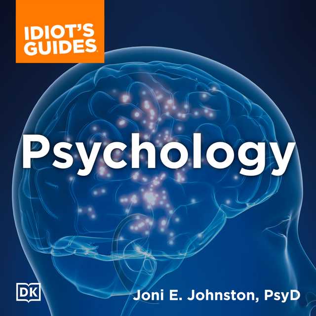 The Complete Idiot’s Guide to Psychology