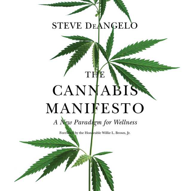 The Cannabis Manifesto