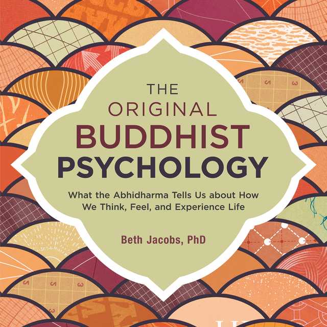 The Original Buddhist Psychology