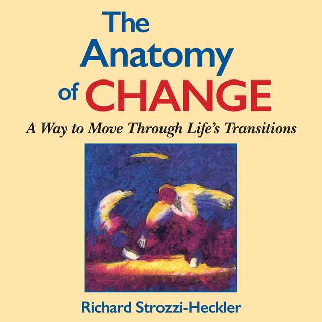The Anatomy of Change