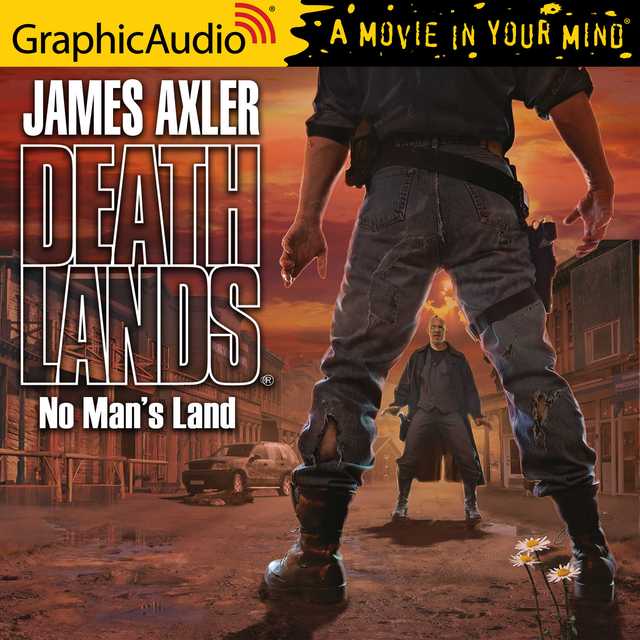 No Man’s Land [Dramatized Adaptation]