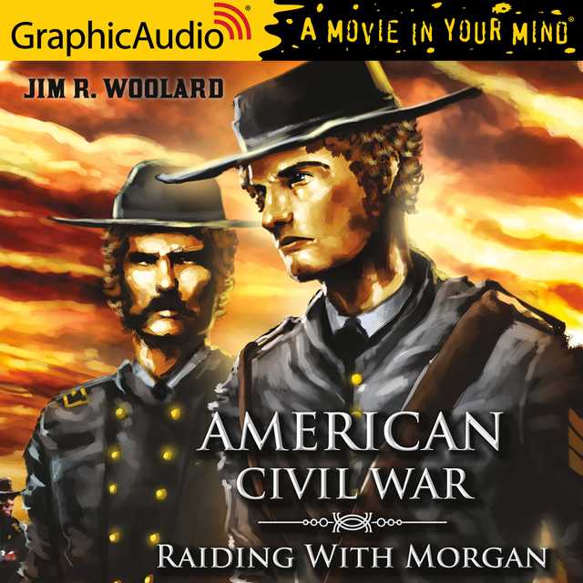 Raiding with Morgan [Dramatized Adaptation]