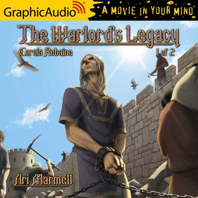 The Warlord’s Legacy (1 of 2) [Dramatized Adaptation]