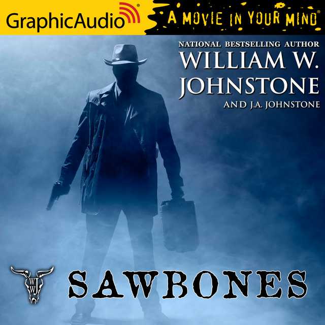 Sawbones [Dramatized Adaptation]