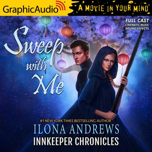 Sweep With Me [Dramatized Adaptation]