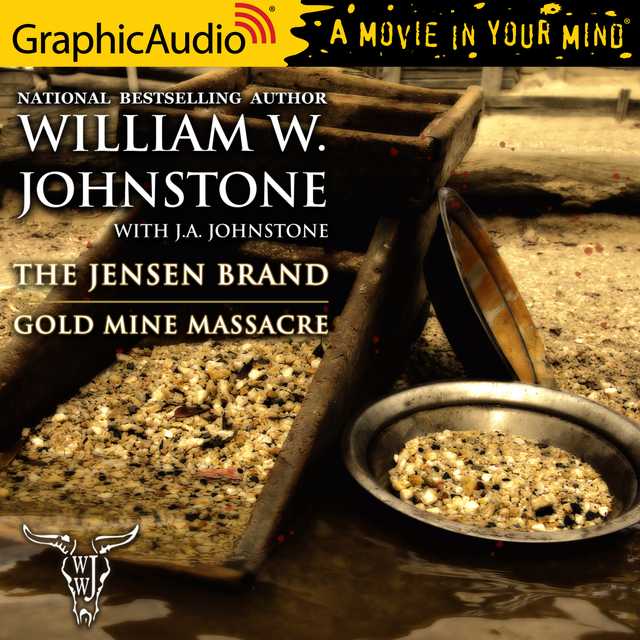 Gold Mine Massacre [Dramatized Adaptation]