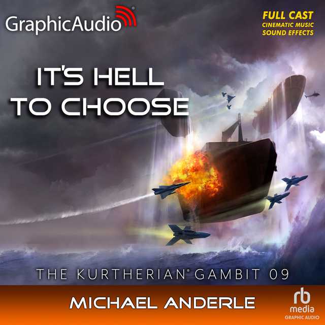 It’s Hell To Choose [Dramatized Adaptation]