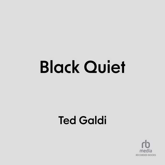 Black Quiet