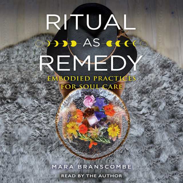 Ritual as Remedy