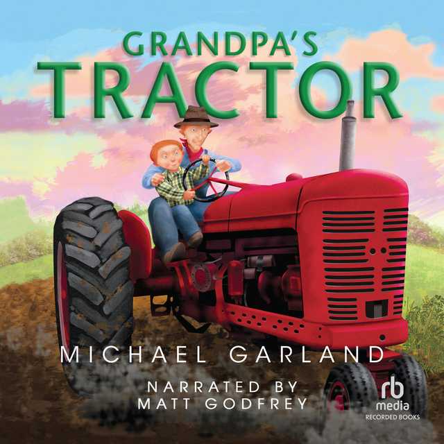 Grandpa’s Tractor