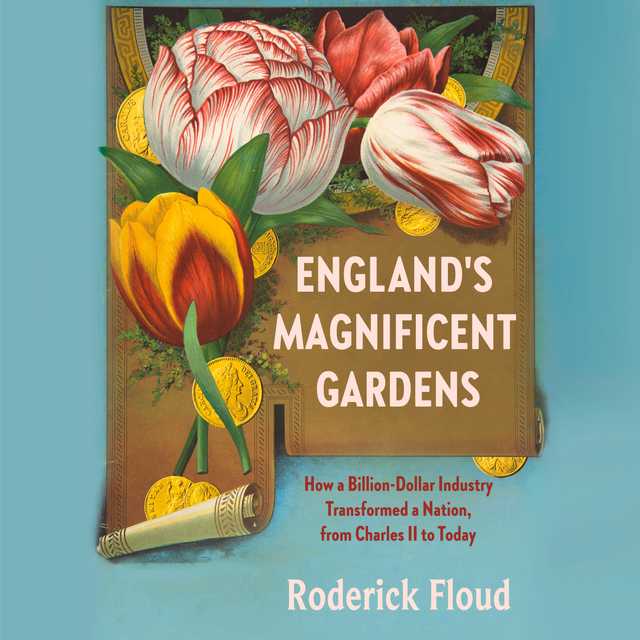 England’s Magnificent Gardens