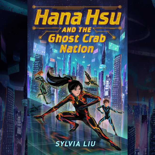 Hana Hsu and the Ghost Crab Nation