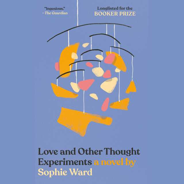 Love and Other Thought Experiments