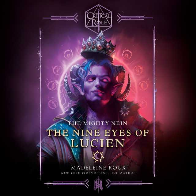 Critical Role: The Mighty Nein–The Nine Eyes of Lucien