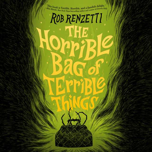 The Horrible Bag of Terrible Things #1