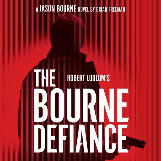 Robert Ludlum’s The Bourne Defiance