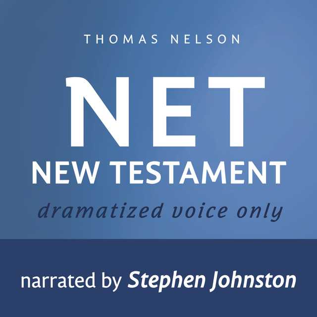 Audio Bible – New English Translation, NET: New Testament