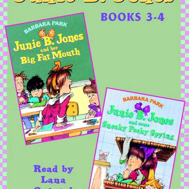Junie B. Jones: Books 3-4