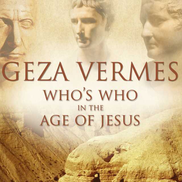 Who’s Who in the Age of Jesus