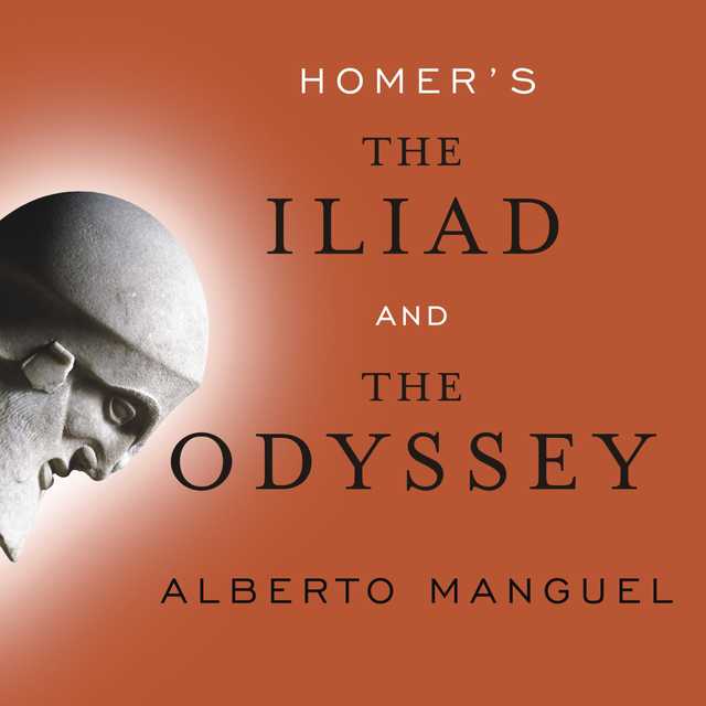 Homer’s The Iliad and The Odyssey
