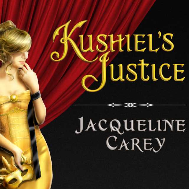 Kushiel’s Justice