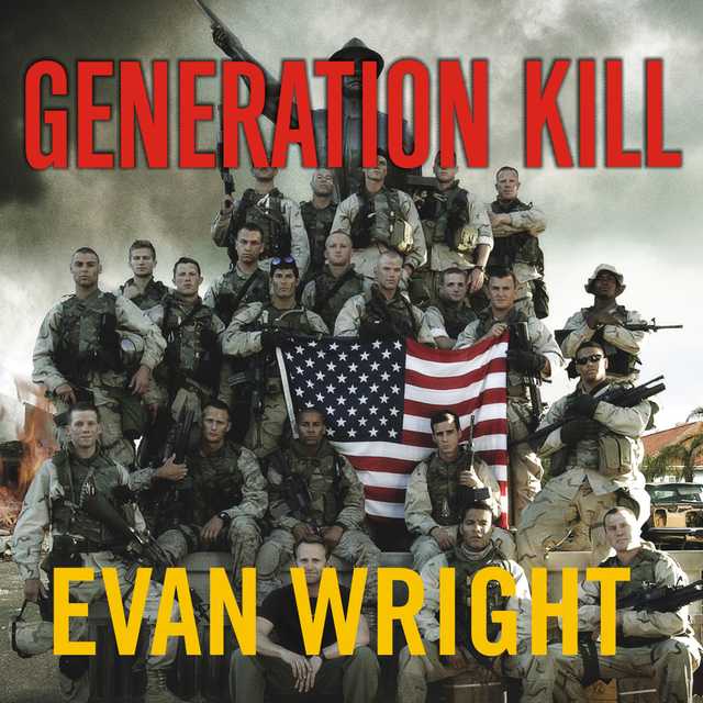 helt seriøst katalog Antage Generation Kill Audiobook By Evan Wright | Speechify