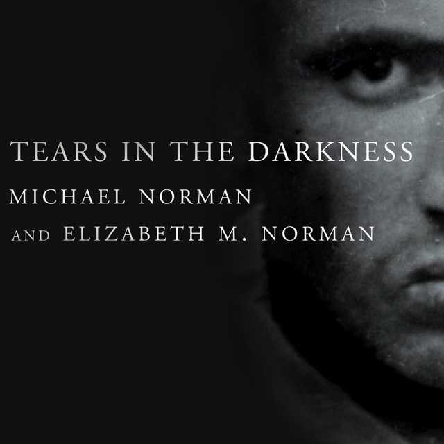 Tears in the Darkness