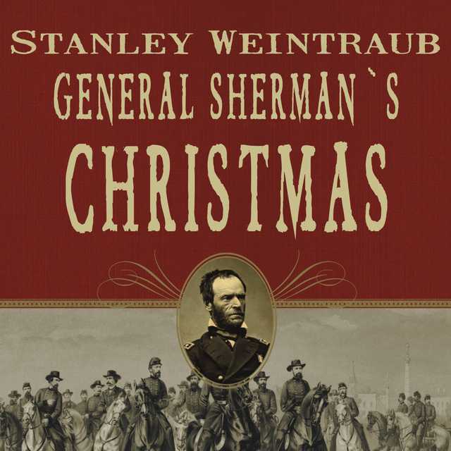 General Sherman’s Christmas