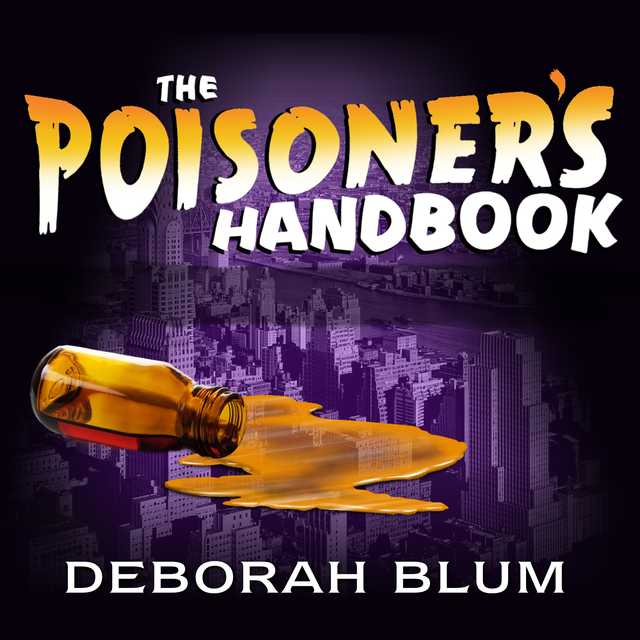 The Poisoner’s Handbook