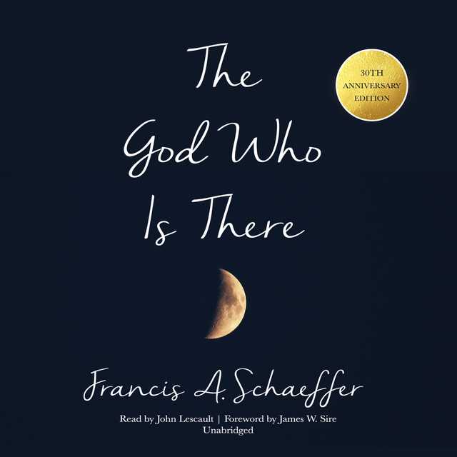 The God Who Is There, 30th Anniversary Edition