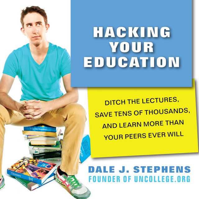 Hacking Your Education