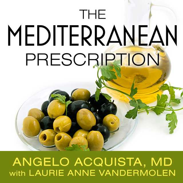 The Mediterranean Prescription