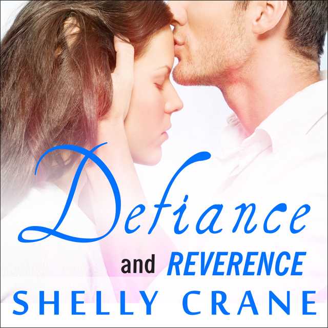 Defiance (Includes Reverence novella)