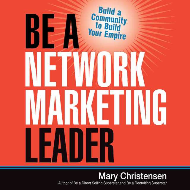 Be a Network Marketing Leader