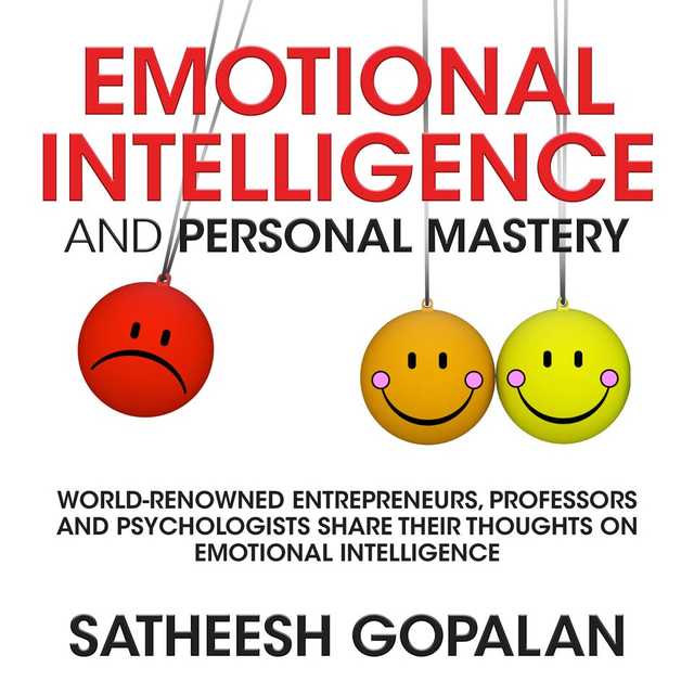 Emotional Intelligence and Personal Mastery