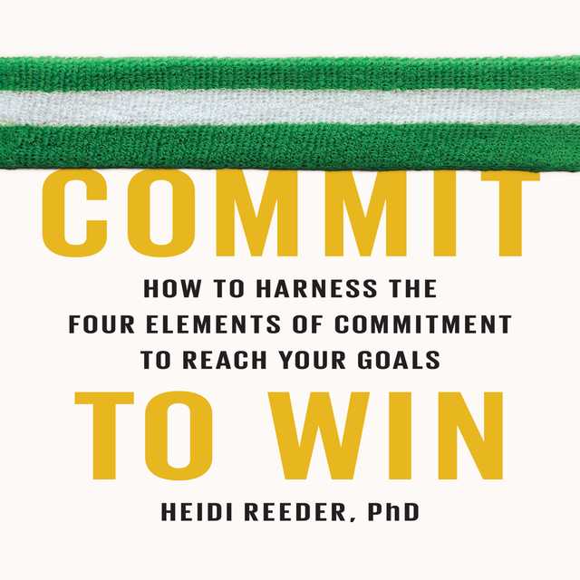 Commit to Win