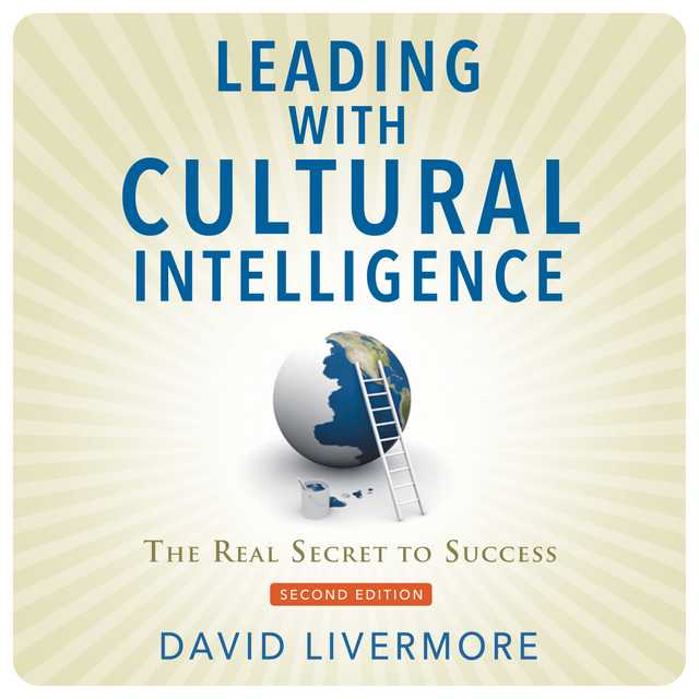 Leading with Cultural Intelligence, Second Editon