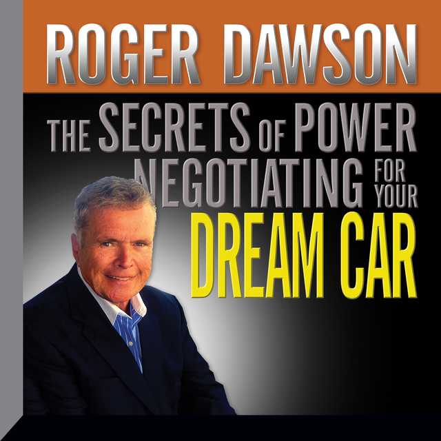 The Secrets of Power Negotiating for Your Dream Car