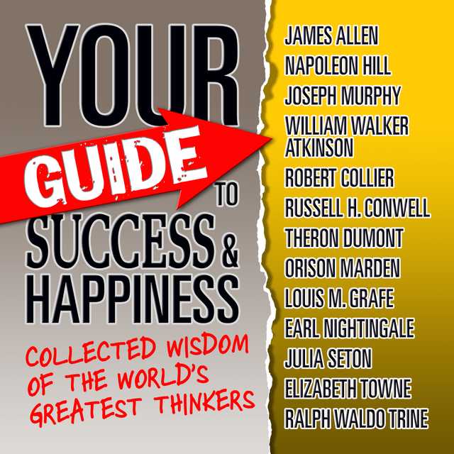 Your Guide to Success & Happiness