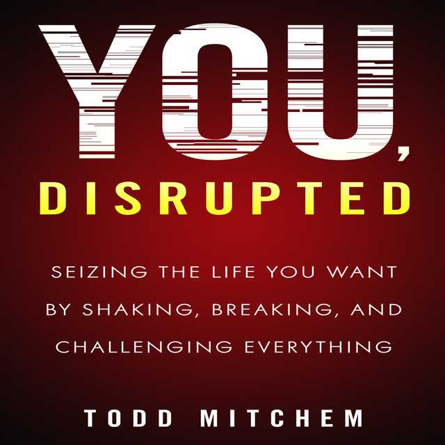 You, Disrupted