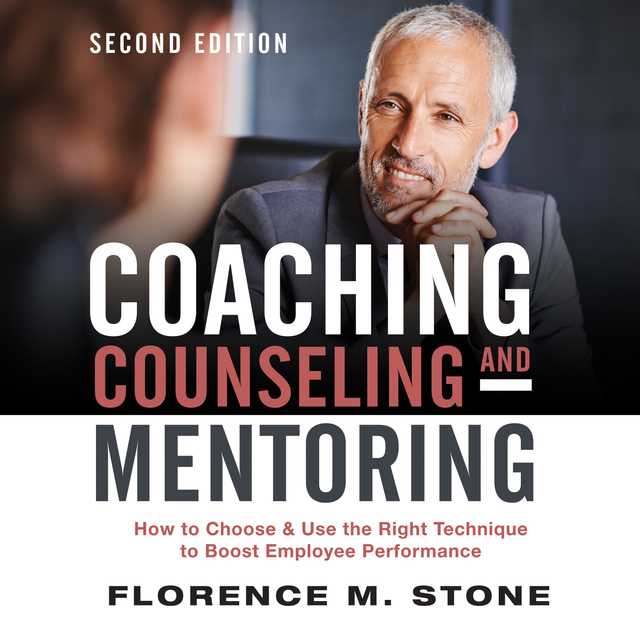 Coaching, Counseling & Mentoring Second Edition