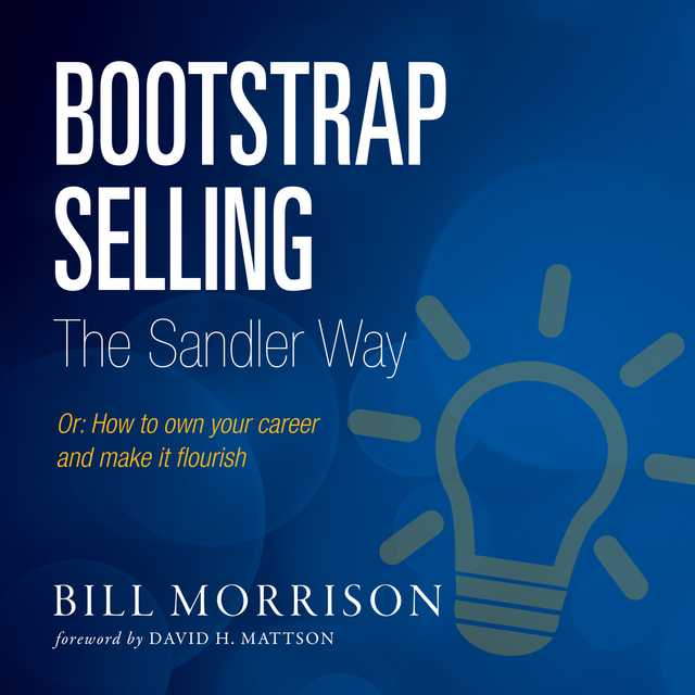 Bootstrap Selling The Sandler Way Or