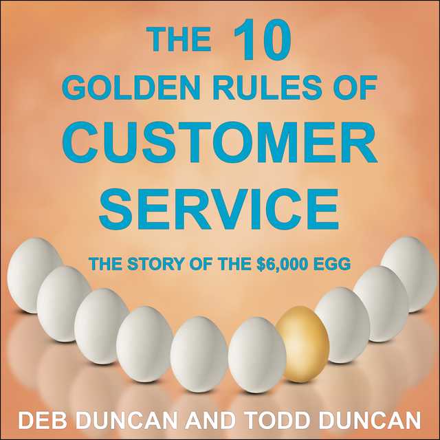 The 10 Golden Rules of Customer Service