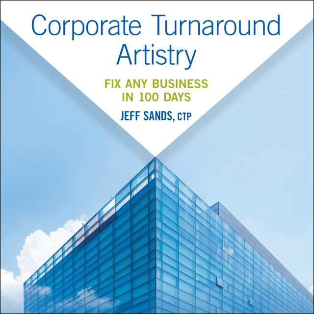Corporate Turnaround Artistry