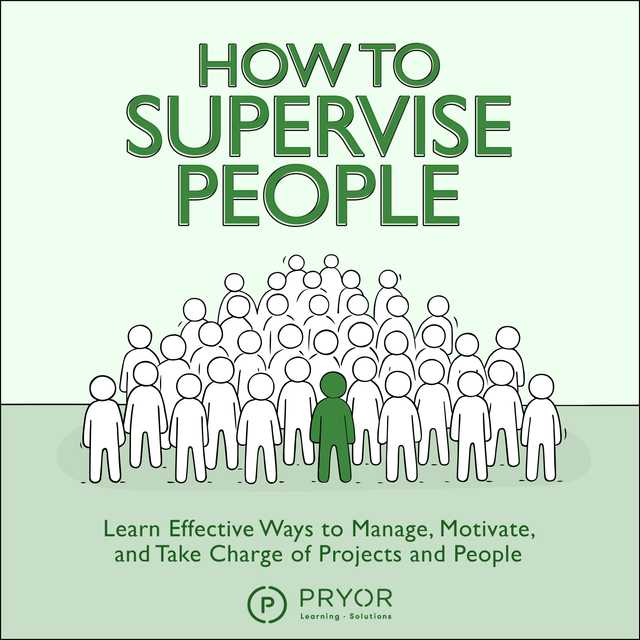 How to Supervise People