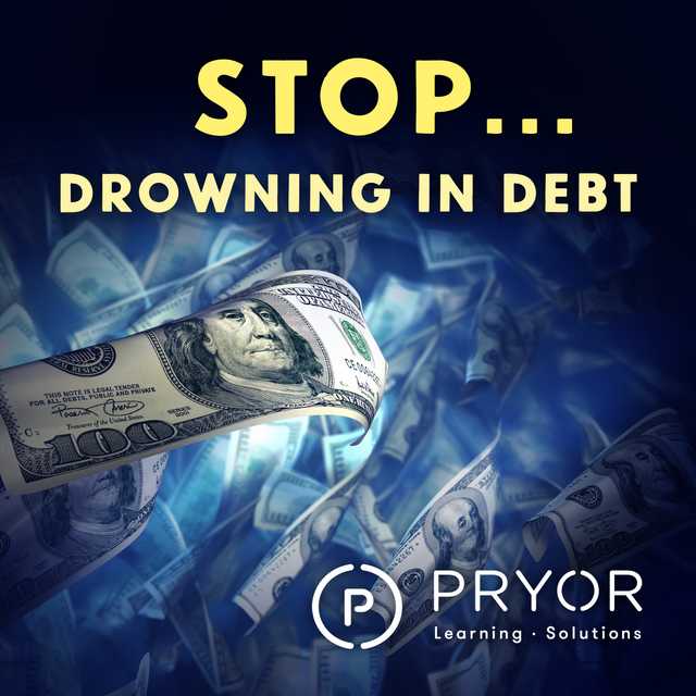 Stop… Drowning in Debt