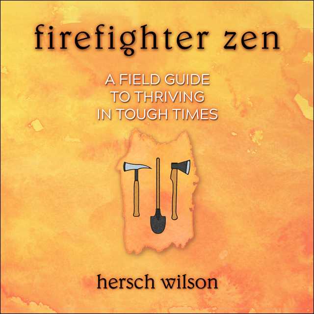 Firefighter Zen