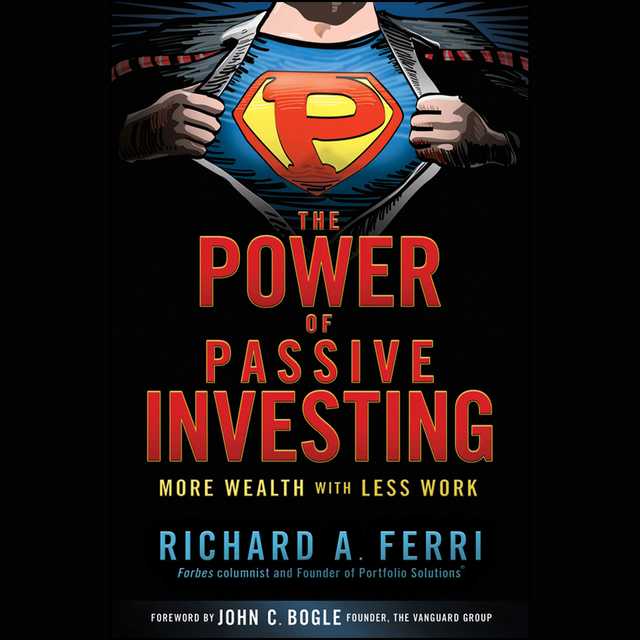The Power of Passive Investing
