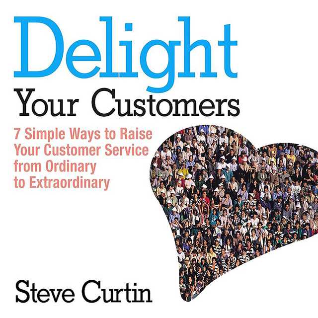 Delight Your Customers